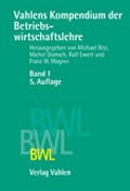 Cover: Vahlens Kompendium der Betriebswirtschaftslehre - Vahlen