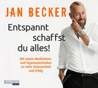 Enlarge image Cover: Entspannt schaffst Du alles! - Random House Audio