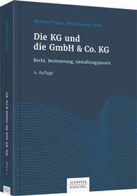 Abbildung von: Die KG und die GmbH & Co. KG - Schäffer-Poeschel