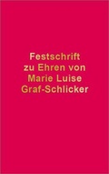 Cover: Festschrift zu Ehren von Marie Luise Graf-Schlicker - RWS