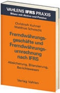 Cover: Fremdw&auml;hrungsgesch&auml;fte und Fremdw&auml;hrungsumrechnung nach IFRS - Vahlen
