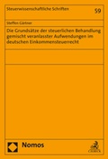 Cover: Die Grunds&auml;tze der steuerlichen Behandlung gemischt veranlasster Aufwendungen im deutschen Einkommensteuerrecht - Nomos