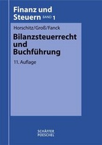 Bild vergrößern Bild: Bilanzsteuerrecht und Buchführung - Schäffer-Poeschel