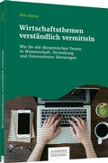 Cover: Wirtschaft verst&auml;ndlich vermitteln - Sch&auml;ffer-Poeschel