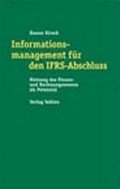 Cover: Informationsmanagement f&uuml;r den IFRS-Abschluss - Vahlen