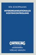 Cover: Interorganisationales Kostencontrolling - Vahlen