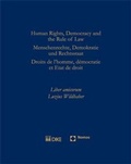 Cover: Human Rights, Democracy and the Rule of Law. Menschenrechte, Demokratie und Rechtsstaat - Dike Verlag Z&uuml;rich