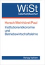 Cover: Institutionenökonomie und Betriebswirtschaftslehre - Vahlen