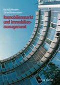 Cover: Immobilienmarkt und Immobilienmanagement - Vahlen