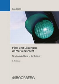 Abbildung von: Fälle und Lösungen im Verkehrsrecht für die Ausbildung in der Polizei - Boorberg
