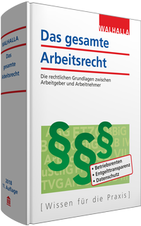Abbildung von: Das gesamte Arbeitsrecht - Ausgabe 2018 - Walhalla