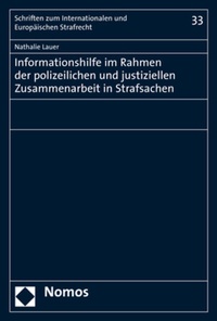 Abbildung von: Informationshilfe im Rahmen der polizeilichen und justiziellen Zusammenarbeit in Strafsachen - Nomos