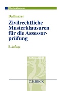 Cover: Zivilrechtliche Musterklausuren f&uuml;r die Assessorpr&uuml;fung - C.H.BECK