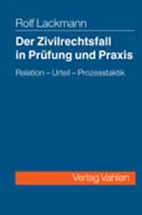 Enlarge image Cover: Der Zivilrechtsfall in Prüfung und Praxis - Vahlen