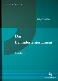 Abbildung von: Das Behindertentestament - Deutscher Notarverlag