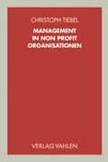 Cover: Management in Non Profit Organisationen - Vahlen