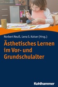 Cover: &Auml;sthetisches Lernen im Vor- und Grundschulalter - Kohlhammer