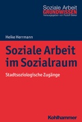 Cover: Soziale Arbeit im Sozialraum - Kohlhammer