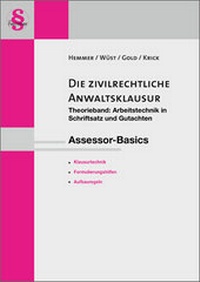 Enlarge image Cover: Assessor-Basics Zivilrechtliche Anwaltsklausuren - Hemmer-Wüst