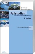 Cover: Fallstudien zum Tourismus-Marketing - Vahlen
