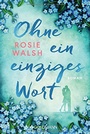 Cover: Ohne ein einziges Wort - Goldmann