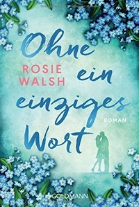 Enlarge image Cover: Ohne ein einziges Wort - Goldmann