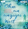 Cover: Ohne ein einziges Wort - Der Hörverlag