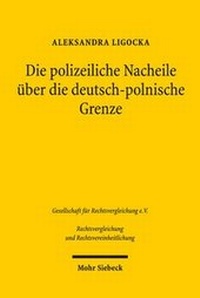 Abbildung von: Die polizeiliche Nacheile über die deutsch-polnische Grenze - Mohr Siebeck