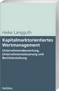 Cover: Kapitalmarktorientiertes Wertmanagement - Vahlen