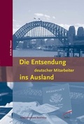 Cover: Die Entsendung deutscher Mitarbeiter ins Ausland - wbv Media