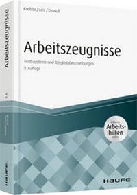 Abbildung von: Arbeitszeugnisse - inkl. Arbeitshilfen online - Haufe-Lexware