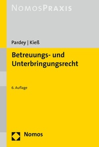 Abbildung von: Betreuungs- und Unterbringungsrecht - Nomos