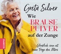 Cover: Wie Brausepulver auf der Zunge HB - Scorpio Verlag