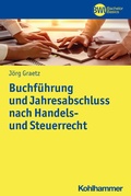 Cover: Buchf&uuml;hrung und Jahresabschluss nach Handels- und Steuerrecht - Kohlhammer