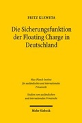 Bild: Die Sicherungsfunktion der Floating Charge in Deutschland - Mohr Siebeck