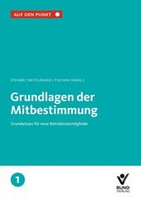 Bild vergrößern Bild: Grundlagen der Mitbestimmung - Bund-Verlag