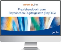 Abbildung von: Praxishandbuch zum Bayerischen Digitalgesetz (BayDiG) online - Jehle