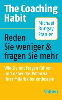 Bild: The Coaching Habit - Vahlen