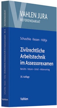 Abbildung von: Zivilrechtliche Arbeitstechnik im Assessorexamen - Vahlen
