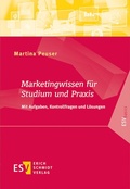 Cover: Marketingwissen f&uuml;r Studium und Praxis - Erich Schmidt Verlag