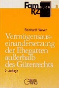 Cover: Verm&ouml;gensauseinandersetzung der Ehegatten ausserhalb des G&uuml;terrechts - Gieseking