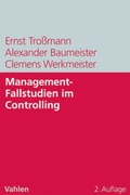 Cover: Management-Fallstudien im Controlling - Vahlen