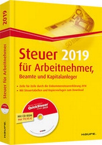 Abbildung von: Steuer 2019 für Arbeitnehmer, Beamte und Kapitalanleger plus CD - Haufe-Lexware