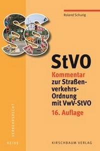Abbildung von: StVO - Kommentar zur Straßenverkehrs-Ordnung mit VwV-StVO - Kirschbaum