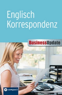 Abbildung von: Englisch Korrespondenz (Compact Business Update) - Circon Verlag GmbH