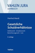Cover: Gesetzliche Schuldverh&auml;ltnisse - Vahlen