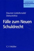 Bild: Fälle zum Neuen Schuldrecht - C.F. Müller