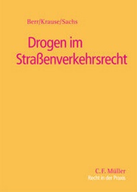 Abbildung von: Drogen im Straßenverkehrsrecht - C.F. Müller