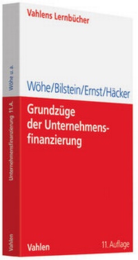 Bild vergrößern Bild: Grundzüge der Unternehmensfinanzierung - Vahlen