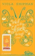 Cover: Weil es dir Gl&uuml;ck bringt - FISCHER Kr&uuml;ger